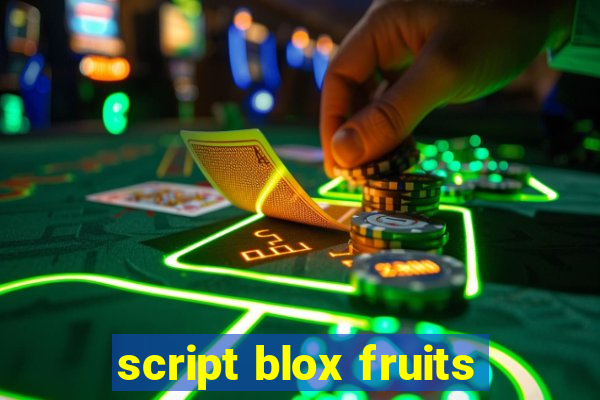 script blox fruits